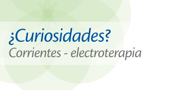 Corrientes – electroterapia